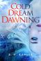 [Pale Queen 02] • Cold Dream Dawning